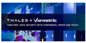Cybersécurité : Thales acquiert Vormetric pour 375 M€