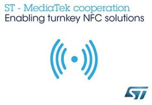 STMicroelectronics intégre le NFC dans les plateformes mobiles de MediaTek