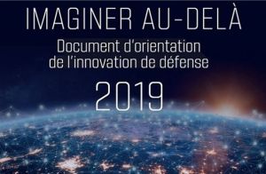 Publication du document d’orientation de l’innovation de défense 2019