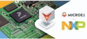 MicroEJ annonce le support de la famille de microcontrôleurs NXP i.MX25