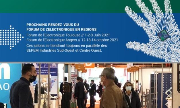 Deux éditions du Forum de l’Electronique en 2021 : Toulouse et Angers