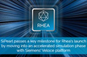 SiPearl entre en phase de simulation accélérée de son processeur Rhea