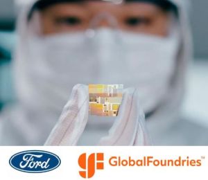 Ford signe un partenariat stratégique avec Globalfoundries
