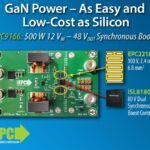 EPC lance un convertisseur élévateur de tension 12V/48V de 500 W à base de GaN