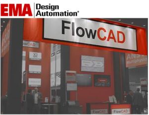 EMA Design Automation s’allie à FlowCAD