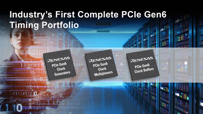 Renesas lance les premiers buffers d’horloge et multiplexeurs PCIe Gen6