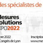 Mesures Solutions EXPO2022 : Le salon des spécialistes de la mesure
