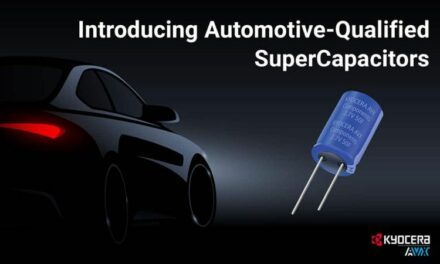 Les supercondensateurs de Kyocera AVX sont désormais qualifiés pour l’automobile