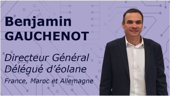 Benjamin Gauchenot nommé directeur général délégué d’Eolane France, Maroc et Allemagne