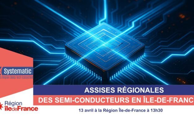 Un événement pour fédérer les acteurs franciliens des semi-conducteurs