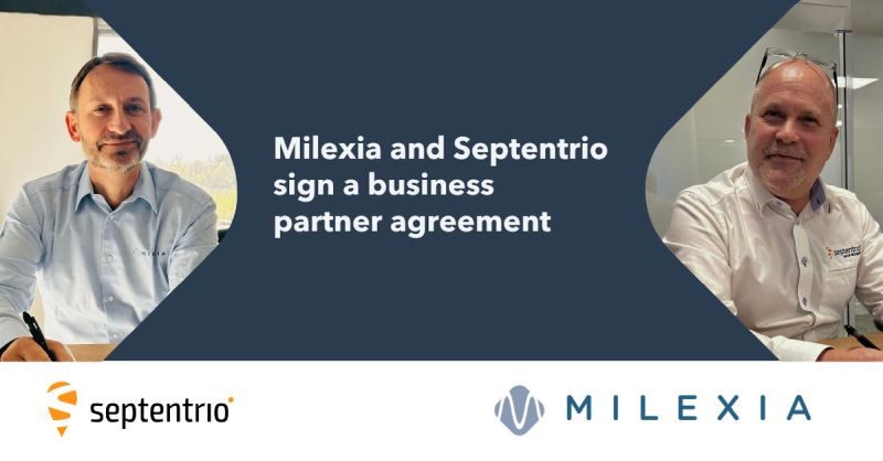 Solutions GNSS de haute précision : partenariat renforcé entre Milexia et Septentrio
