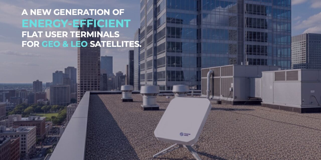 Greenerwave choisie par la DGA pour les futurs terminaux Satcom des armées françaises