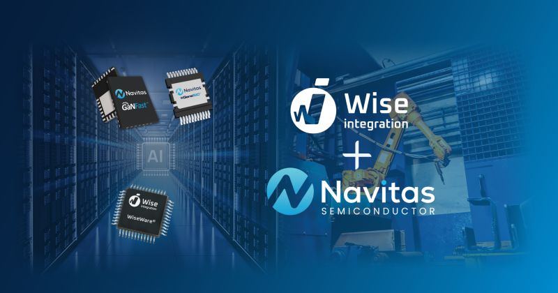 Wise Integration et Navitas s&rsquo;associent pour l&rsquo;électronique de puissance dédiée à l&rsquo;IA